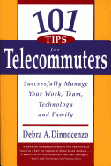 101 Tips for Telecommuters