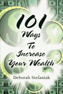 101 Ways to Increase Your Wealth