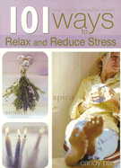 101 Ways to Relax and Reduce Your Stress