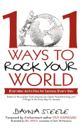 101 Ways to Rock Your World: Everyday Activities for Success Every Day