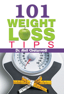 101 Weight Loss Tips