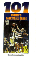 101 Women's Basketball Drills - Grentz, Theresa, and Miller, Gary