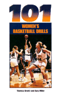 101 Women's Basketball Drills - Grentz, Theresa, and Miller, Gary