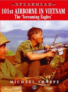 101st Airborne in Vietnam: The Screaming Eagles