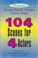 104 Short Scenes for Four Actors