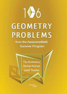 106 Geometry Problems from the AwesomeMath Summer Program - Andreescu, Titu, and Rolinek, Michal, and Tkadlec, Josef