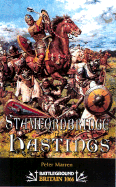 1066 - The Battles of York, Stamford Bridge and Hastings