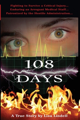 108 Days: A True Story - Lindell, Lisa