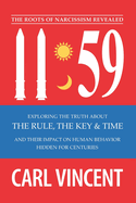 11: 59: The Rule, The Key & Time