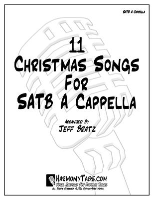 11 Christmas Songs For SATB A Cappella - Bratz, Jeff