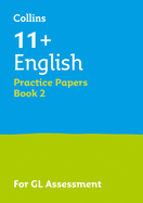 11+ English Practice Papers Book 2: For the 2025 Gl Assessment Tests