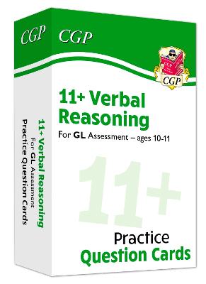 11+ GL Verbal Reasoning Revision Question Cards - Ages 10-11 - CGP Books (Editor)