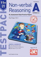 11+ Non-verbal Reasoning Year 5-7 Testpack A Papers 5-8: GL Assessment Style Practice Papers