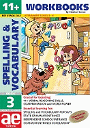 11+ Spelling and Vocabulary: Workbook: Basic Level
