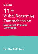 11+ Verbal Reasoning Comprehension Support and Practice Workbook: For the 2024 Cem Tests