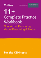 11+ Verbal Reasoning, Non-Verbal Reasoning & Maths Complete Practice Workbook: For the 2025 Cem Tests