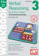11+ Verbal Reasoning Year 5-7 GL & Other Styles Workbook 3: Verbal Reasoning Technique