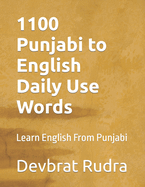 1100 Punjabi to English Daily Use Words: Learn English From Punjabi