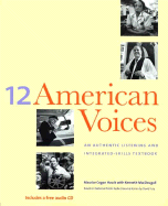 12 American Voices: an Authentic Listening and Integrated-Skills Text