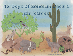 12 Days of Sonoran Desert Christmas