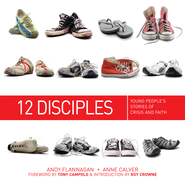 12 Disciples: Young People's Stories of Crisis and Faith