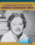 12 Immigrants Who Made American Technology Great