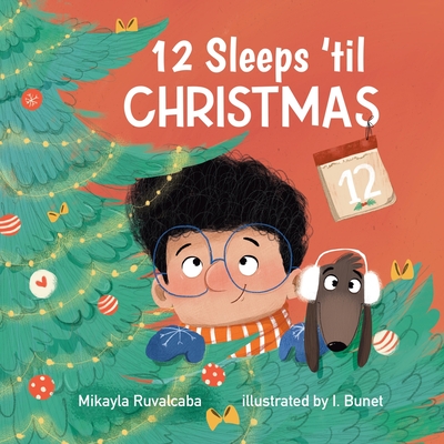 12 Sleeps 'til Christmas - Ruvalcaba, Mikayla