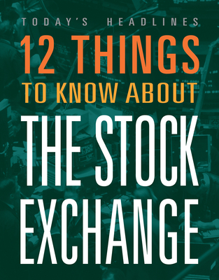 12 Things to Know about the Stock Market - Hayes, Vicki