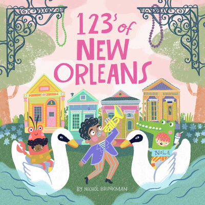 123s of New Orleans - Mary Nichol Brinkman