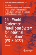 12th World Conference "Intelligent System for Industrial Automation" (WCIS-2022): Volume 2