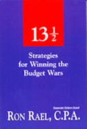 13 1/2 Strategies for Winning the Budget Wars