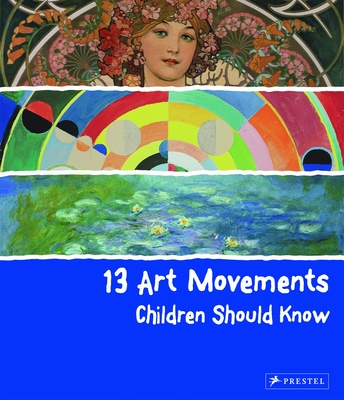 13 Art Movements Children Should Know - Finger, Brad