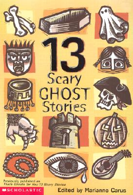 13 Scary Ghost Stories - Carus, Marianne