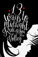 13 Ways to Midnight (The Midnight Saga book #3)