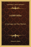 14,000 Miles: A Carriage and Two Women