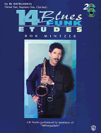 14 Blues & Funk Etudes: B-Flat Instrument (Tenor Sax, Soprano Sax, Clarinet), Book & Online Audio