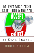 14 Days Prayer of Deliverance from Rejection & Hatred