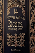 14 Paths to Riches, Ranked by Odds