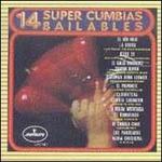 14 Super Cumbias Bailables - Various Artists