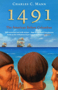1491: The Americas Before Columbus - Mann, Charles C.