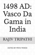 1498 Ad: Vasco Da Gama in India