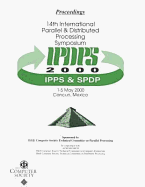 14th International parallel and distributed processing symposium : IPDPS 2000.
