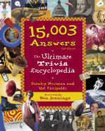 15,003 Answers: The Ultimate Trivia Encyclopedia - Newman, Stanley, and Fittipaldi, Hal, and Jennings, Ken (Foreword by)
