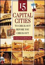 15 Capital Cities to Check Out Before You Check Out
