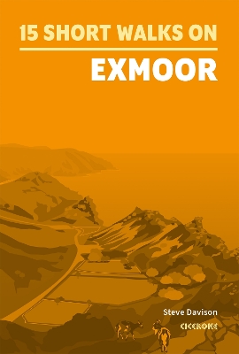 15 Short Walks on Exmoor - Davison, Steve