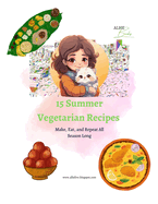 15 Summer Vegetarian Recipes: Make, Eat and Repeat All Season Long