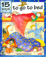 15 Ways to Go to Bed - 