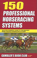 150 Professional Horseracing Systems