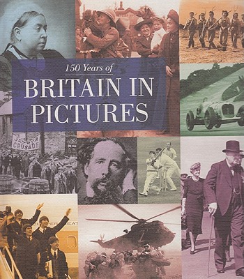 150 Years of Britain in Pictures - Ammonite Press (Creator)