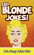 151+ Blonde Jokes: Funny Blonde Jokes